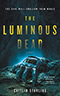 The Luminous Dead